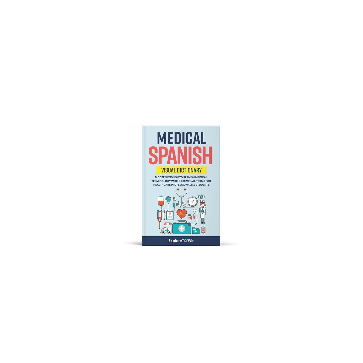 Medical Spanish Visual Dictionary pocket size book