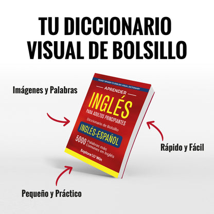 Aprender inglés para adultos principiantes – Diccionario de bolsillo inglés-español: 5000 palabras más comunes en inglés (Pocket Spanish to English Visual Dictionary)
