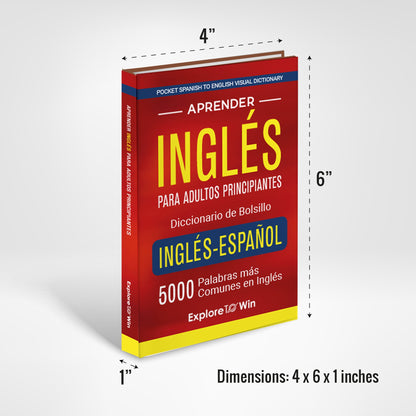 Aprender inglés para adultos principiantes – Diccionario de bolsillo inglés-español: 5000 palabras más comunes en inglés (Pocket Spanish to English Visual Dictionary)
