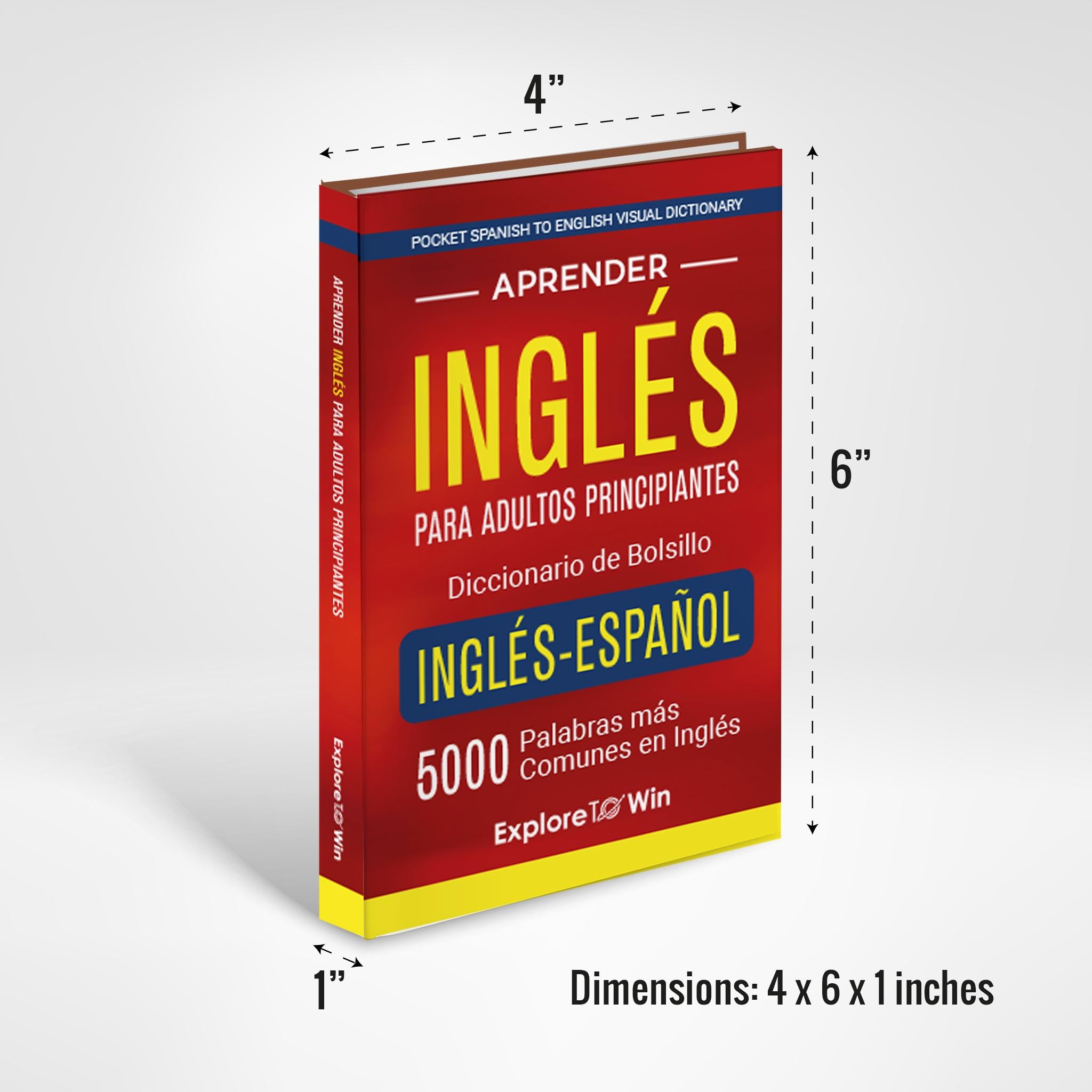 Aprender inglés para adultos principiantes: 3 libros en 1 + Diccionario de bolsillo inglés-español: ¡Habla inglés en 30 días!