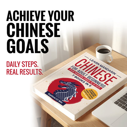 Learn Mandarin Chinese for Adult Beginners: 7 Books in 1: Speak Mandarin Chinese In 30 Days!
