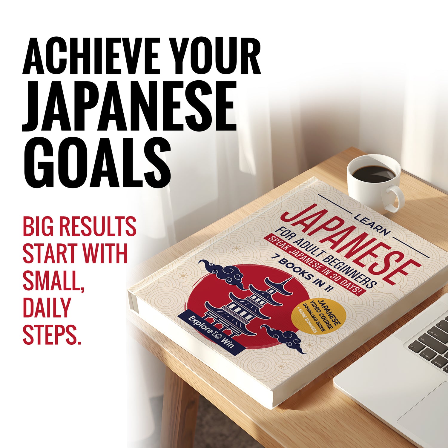 Learn Japanese for Adult Beginners: 7 Books in 1 + 100 Flashcards + Bookmark: Speak Japanese In 30 Days!