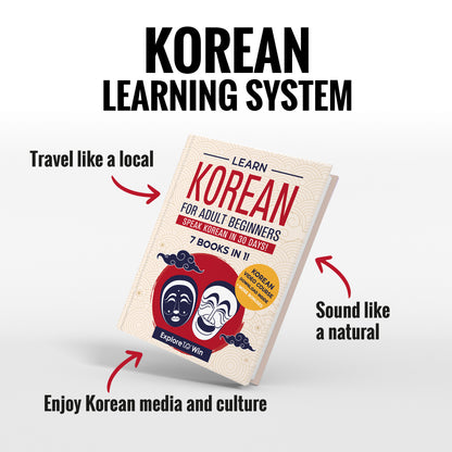 Learn Korean for Adult Beginners: 7 Books in 1: Speak Korean In 30 Days!