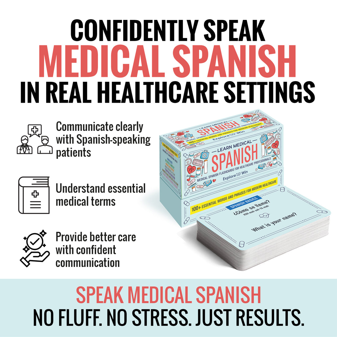 Learn Medical Spanish Flashcards for Healthcare Professionals: 100+ Essential Words and Phrases for Modern Healthcare