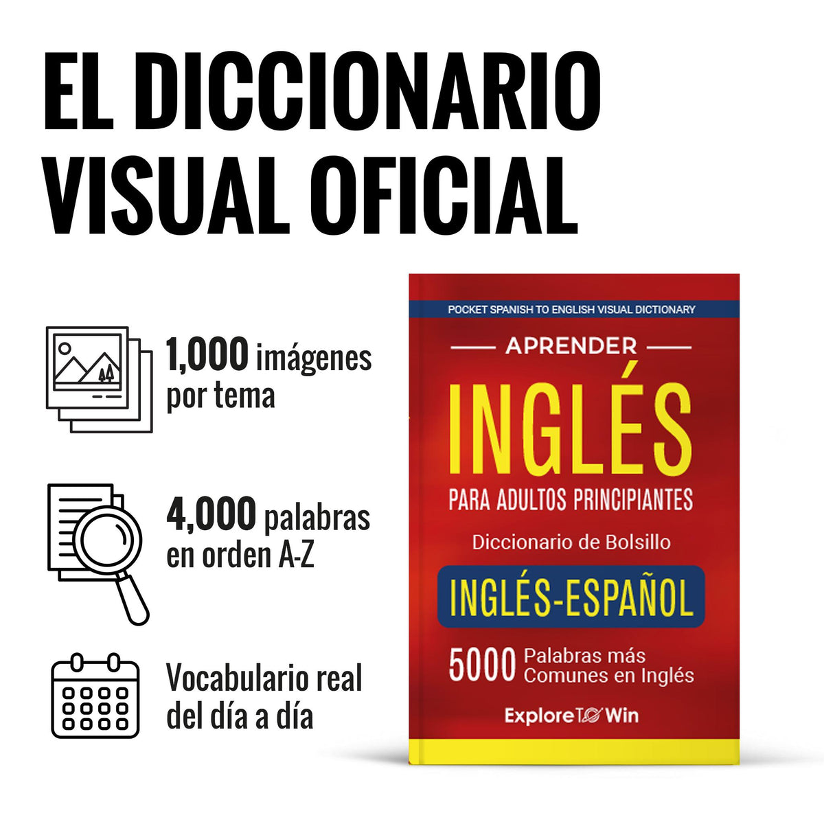 Aprender inglés para adultos principiantes – Diccionario de bolsillo inglés-español: 5000 palabras más comunes en inglés (Pocket Spanish to English Visual Dictionary)